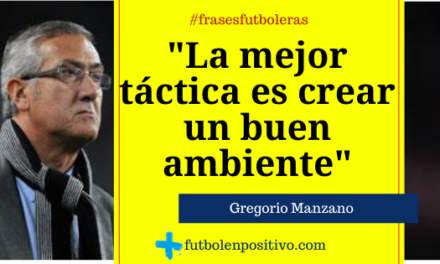 Frase futbolera 28: Gregorio Manzano