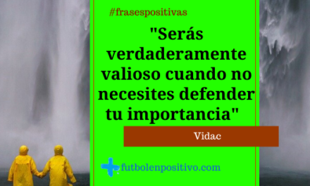Frase positiva 65: Rafael Vidac