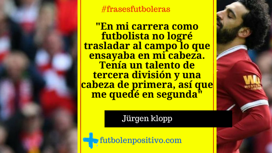Frase futbolera 50: Jürgen Klopp