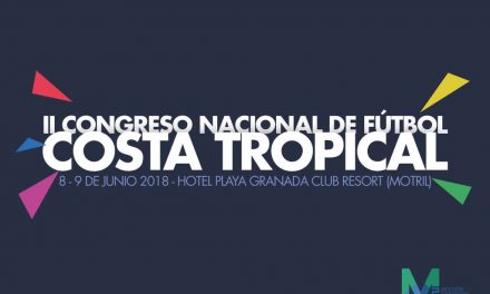 II Congreso Nacional de Fútbol Costa Tropical – 8 y 9 de Junio en Motril (Granada)