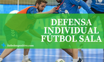 Defensa individual fútbol sala